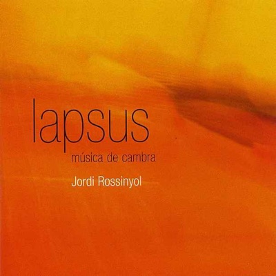 Lapsus, Música de Cambra