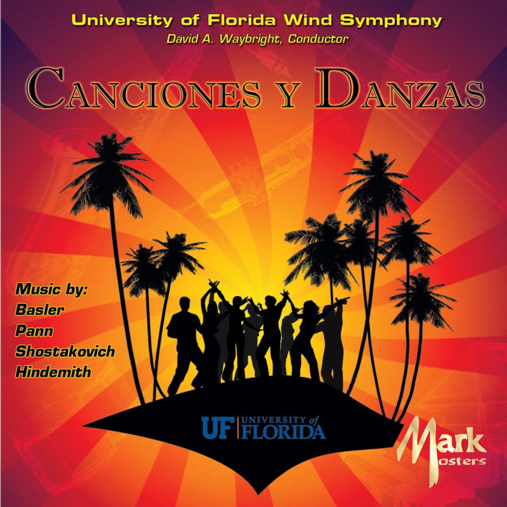 Обложка альбома «Canciones y Danzas» — University Of Florida Wind Symphony & David Waybright
