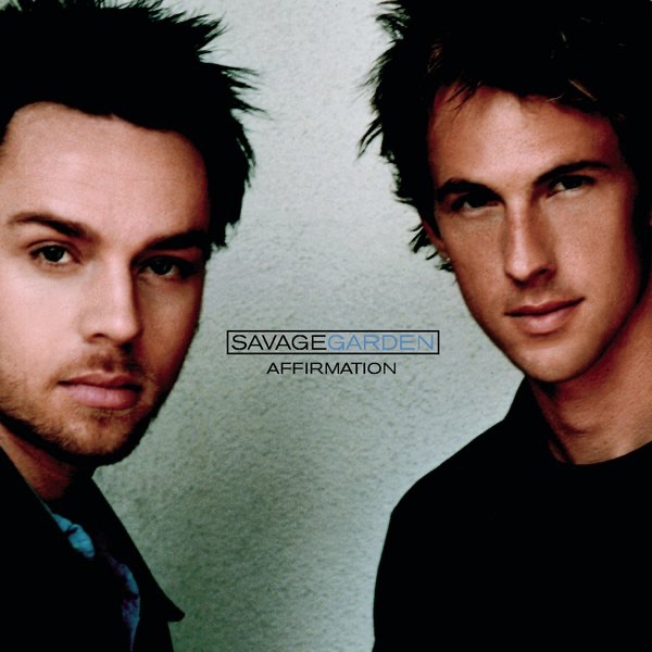 Обложка альбома «Affirmation - EP» — Savage Garden