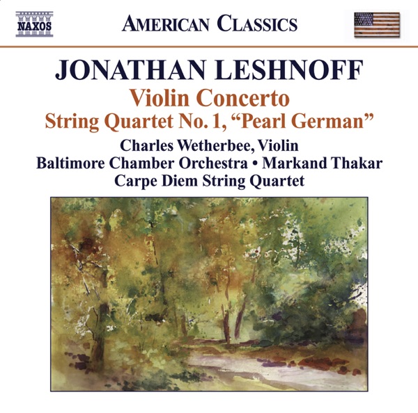Leshnoff: Violin Concerto, Distant Reflections & String Quartet No. 1