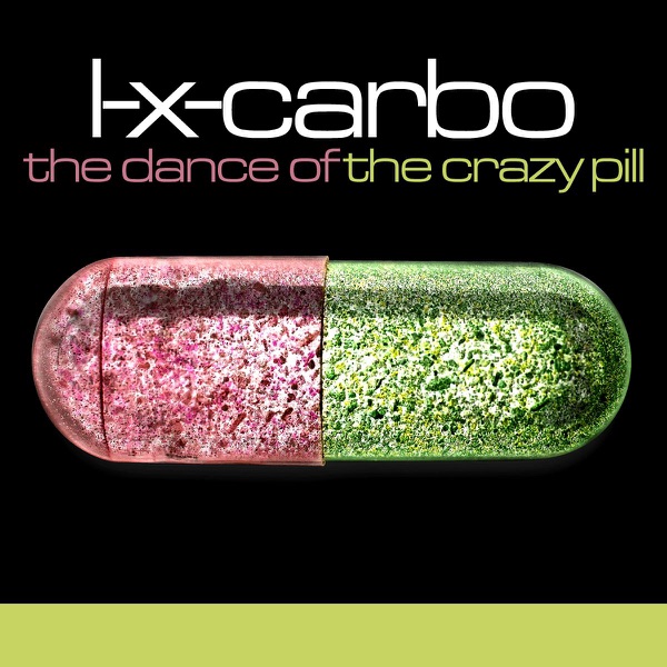 L-x-carbo — The Dance of the Crazy Pill cover art