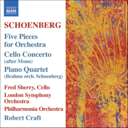 Schoenberg: 5 Orchestral Pieces, Cello Concerto - Brahms: Piano Quartet No. 1 (orch. Schoenberg) - Fred Sherry, London Symphony Orchestra, Philharmonia Orchestra & Robert Craft