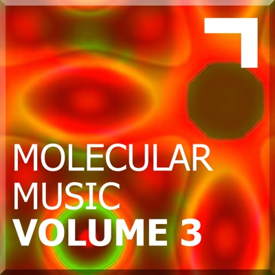 Molecular Music Volume 3