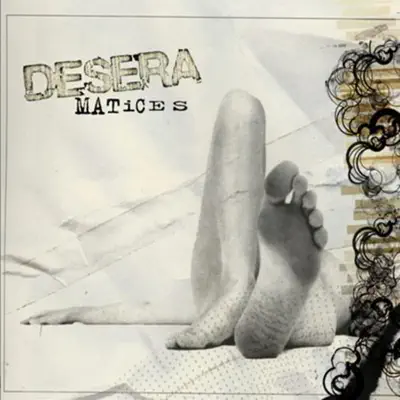Matices (2007) - Desera