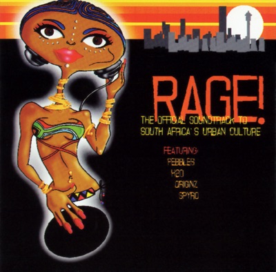 Rage! (The Official Soundtrack To South Africa's Urban Culture)