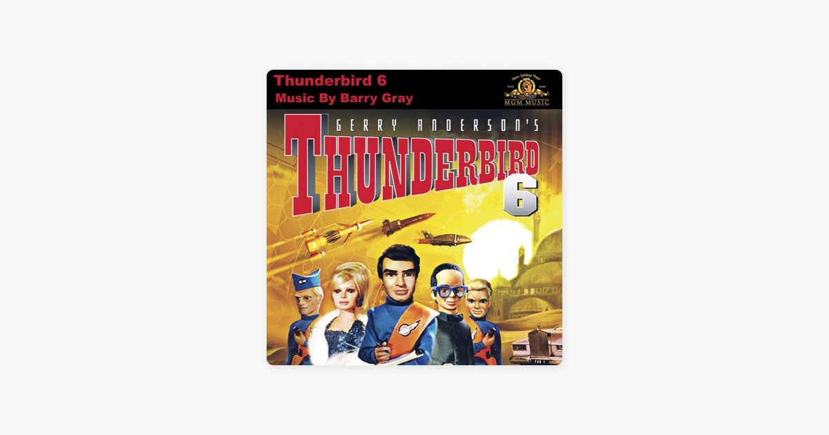 Thunderbird 6 (Soundtrack from the Motion Picture) - バリー