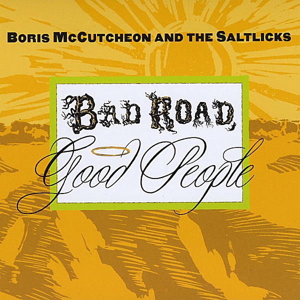 Bad Road, Good People