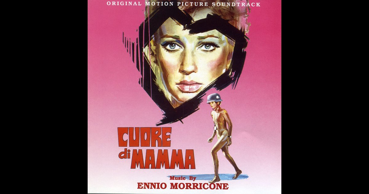 Cuore di mamma (Original Motion Picture Soundtrack) - エンニオ