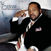 Marvin Sapp - Never Would Have Made It (Performance Track) - Performance Track