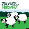 Mike Candys & Jack Holiday - Insomnia (Radio Edit) Grafik