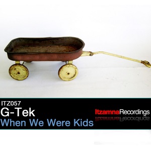 When We Were Kids