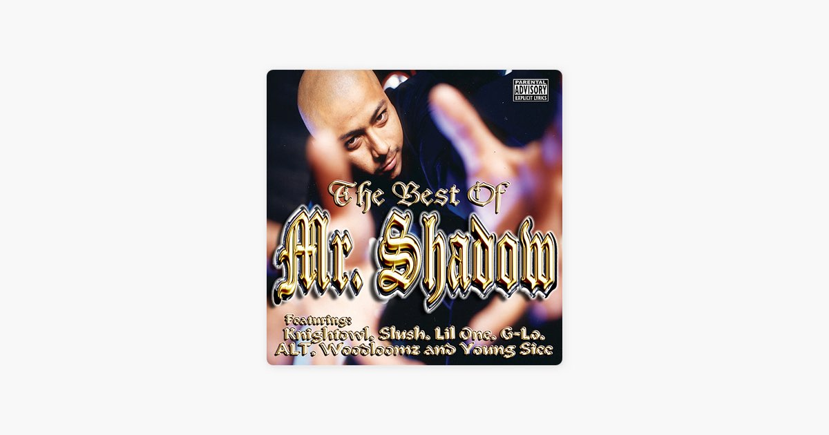 The Best of Mr. Shadow - Album by Mr. Shadow - Apple Music
