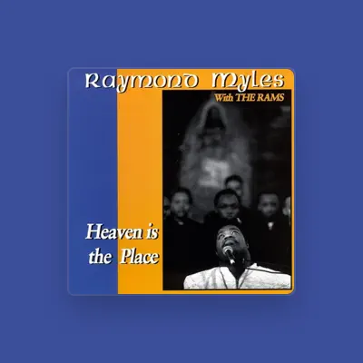 Listen to Raymond Myles, watch music videos, read bio, see tour dates & more!