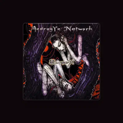 Listen to Androgyn Network, watch music videos, read bio, see tour dates & more!