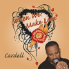 When We Make Love - Cardell