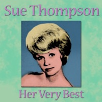 Sue Thompson - James (Hold the Ladder Steady)