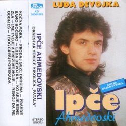 Ipce Ahmedovski - Prodaj Suze Drugima