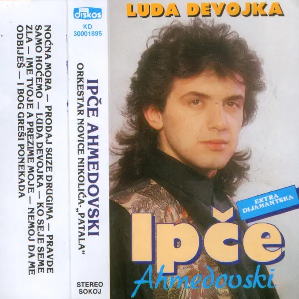 Ime Tvoje A Prezime Moje — Ipce Ahmedovski