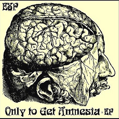 Only to Get Amnesia - EP