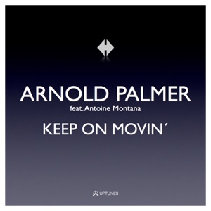 Keep On Movin (feat. Antoine Montana)