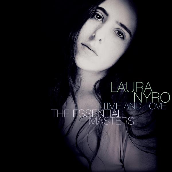 Обложка альбома «Time and Love: The Essential Masters» — Laura Nyro