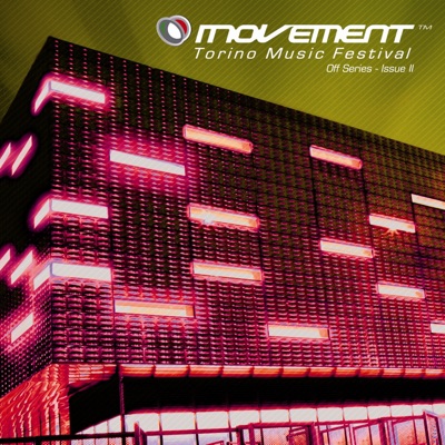Movement - Torino Music Festival - Off Series (Issue II)