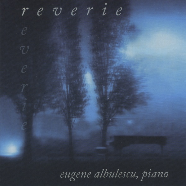 Обложка альбома «Reverie» — Eugene Albulescu