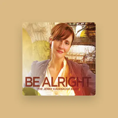 Listen to Jenny Kavanaugh Band, watch music videos, read bio, see tour dates & more!