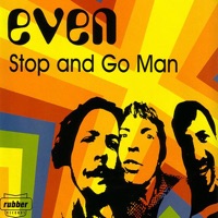 Stop and Go Man - EP - Even