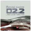 Moving Shadow 02.2 (Mix By Timecode)