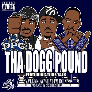Ya'll Know What I'm Doin (feat. Turf Talk) - EP