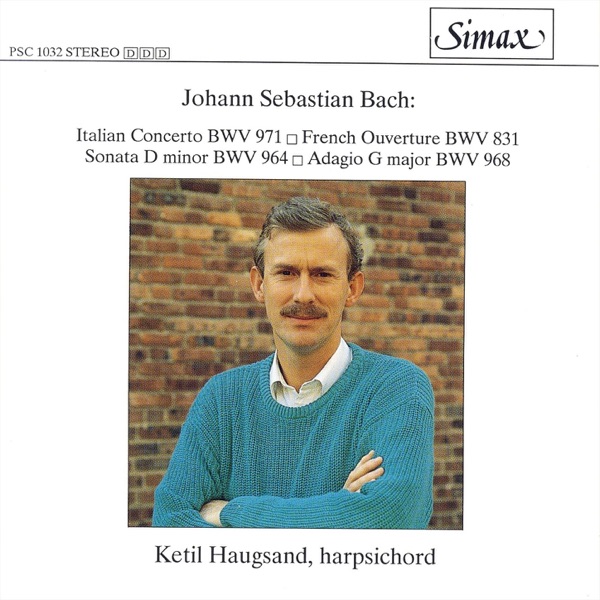 Bach: Italian Concerto & French Ouverture