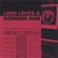 Lord Loves A Working Man