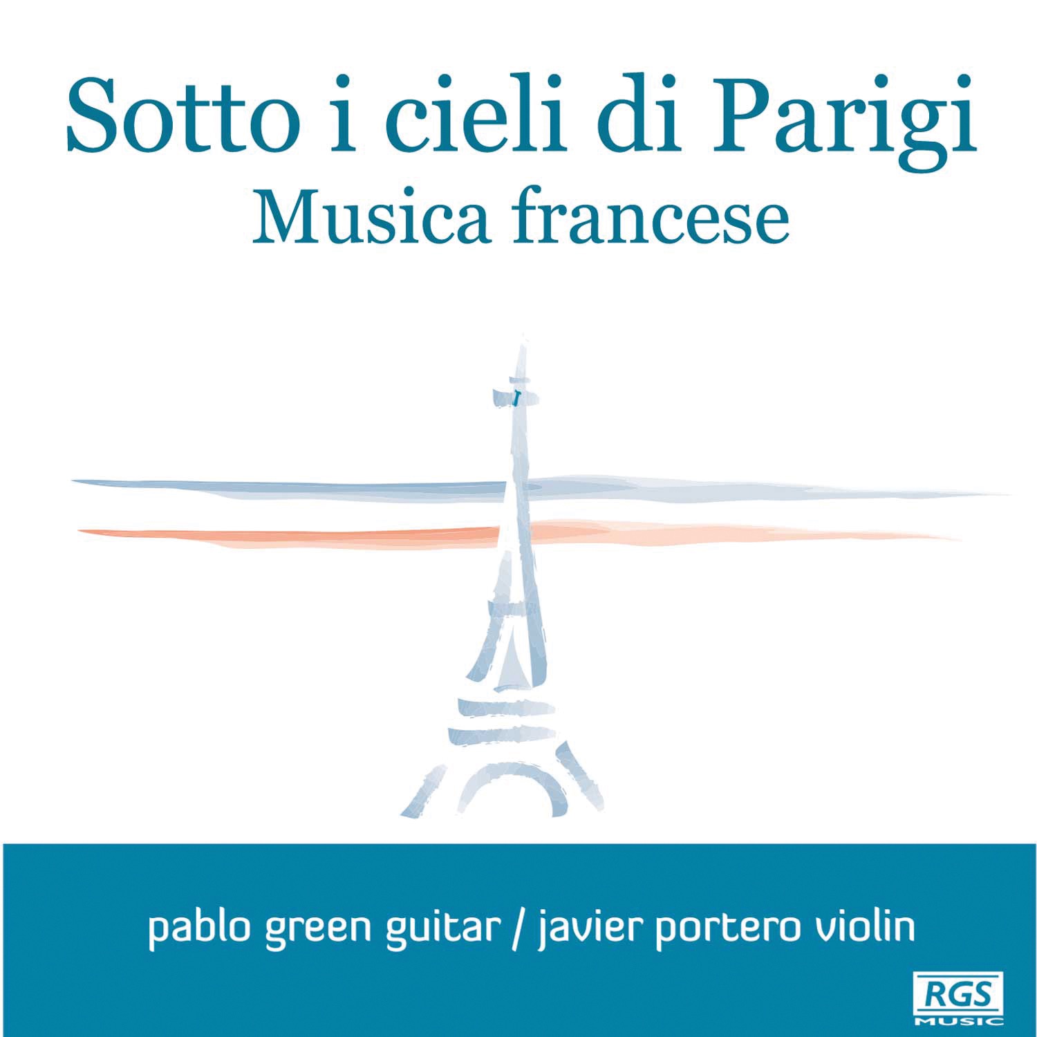Sotto I Cieli Di Parigi by Pablo Green & Javier Portero album cover