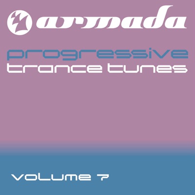 Armada Progressive Trance Tunes, Vol. 7
