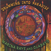 Drumming into Paradise - Marina Raye and Olabayo