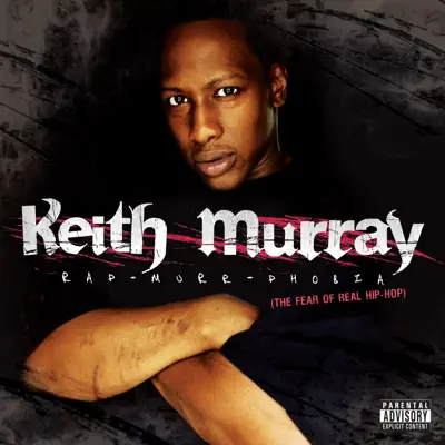 Rap-Murr-Phobia - Keith Murray