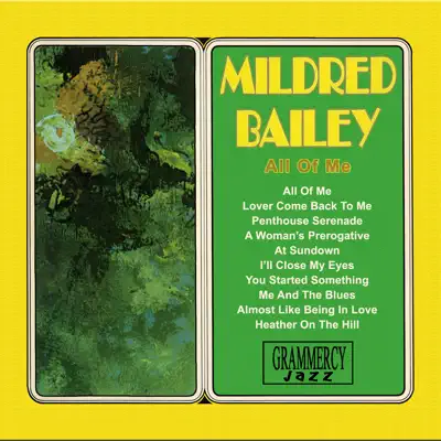 All of Me - Mildred Bailey All of Me - Mildred Bailey