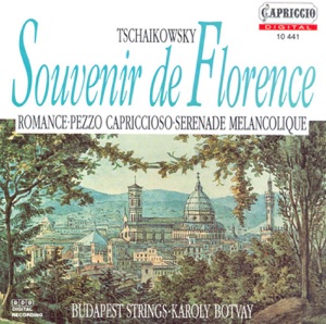 Tchaikovsky, P.I.: Souvenir De Florence - Valse-Scherzo - Serenade Melancolique - Pezzo Capriccioso - Romance