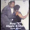 Roy C - Slow Roll It
