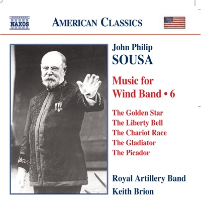 Sousa: Music for Wind Band, Vol. 6