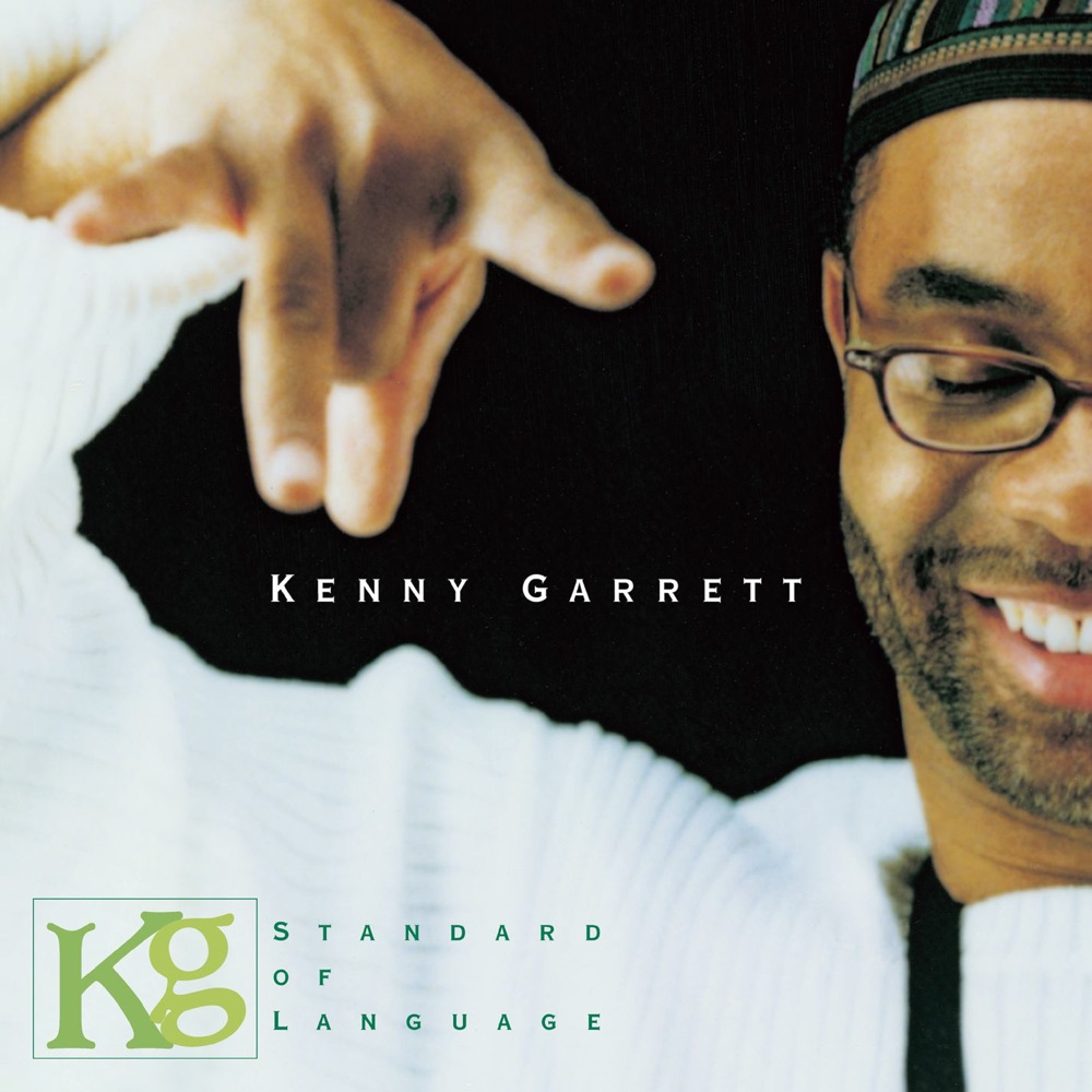 Обложка альбома «Standard of Language» — Kenny Garrett