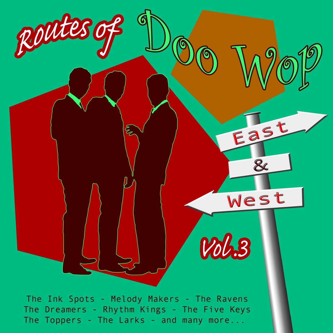 Routes of Doo Wop - East & West Vol 3