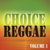 Choice Reggae Vol 1