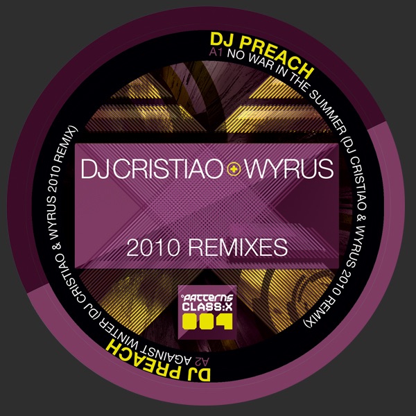 The DJ Cristiao & Wyrus 2010 Remixes - EP