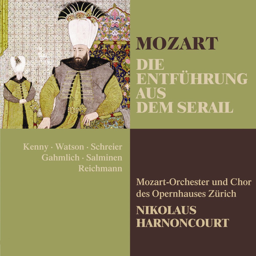 Обложка альбома «Mozart: Die Entführung aus dem Serail» — Chor des Opernhauses Zürich, Lillian Watson, Matti Salminen, Mozartorchester des Opernhauses Zürich, Nikolaus Harnoncourt, Peter Schreier, Wilfried Gamlich & Yvonne Kenny