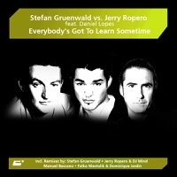 Everybody's Got to Learn Sometime - Daniel Lopes, Stefan Gruenwald & Jerry Ropero