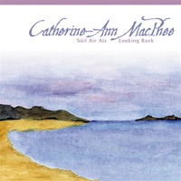 Suil Air Ais (Looking Back) - Catherine-Ann MacPhee