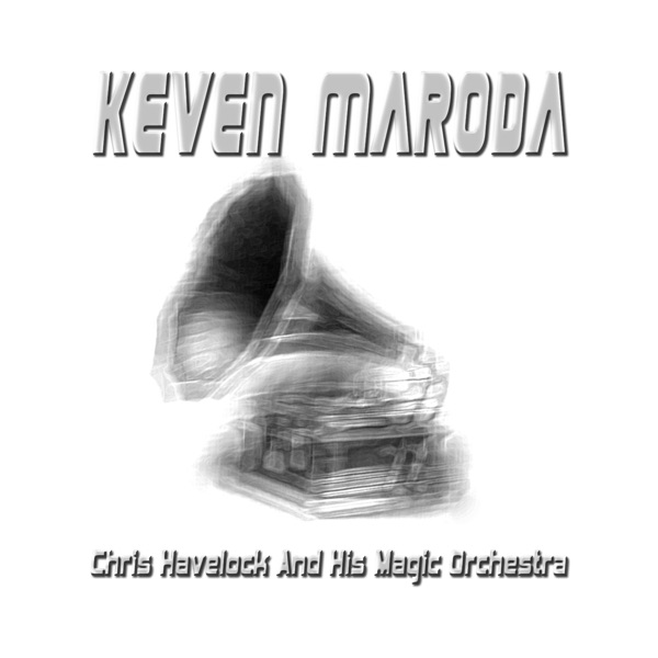 Chris Havelock and His Magic Orchestra