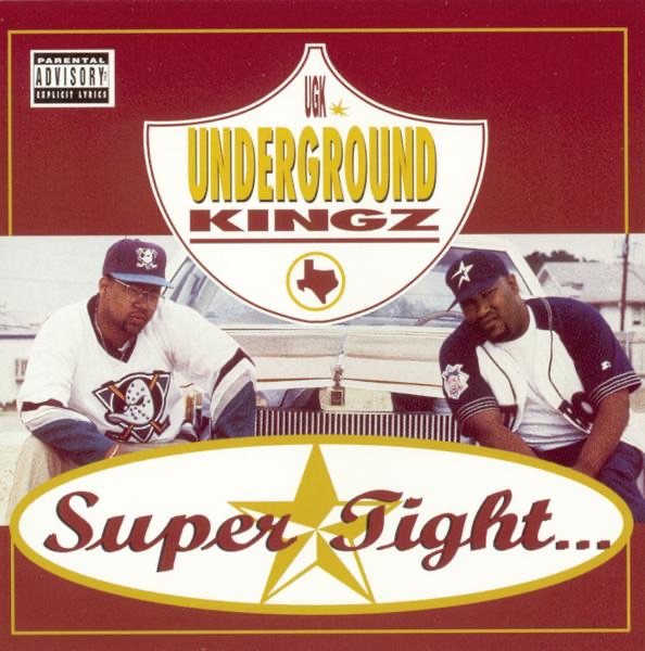 Обложка альбома «Super Tight» — UGK
